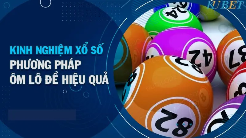 Chia Sẻ Kinh Nghiệm Ôm Lô Đề Mà Không Bị Thua Lỗ